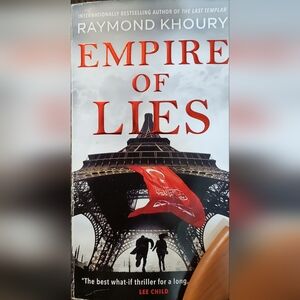 Empire of Lies by Raymond  Khoury.  Time Travel, Alternate Realities, Historical